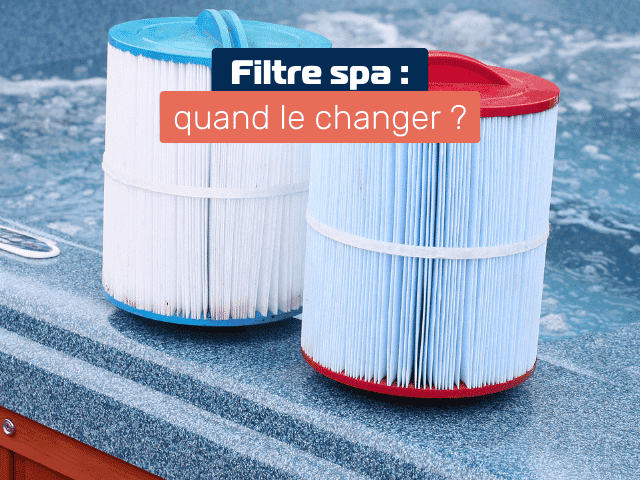 Image Quand changer le filtre de votre spa ?