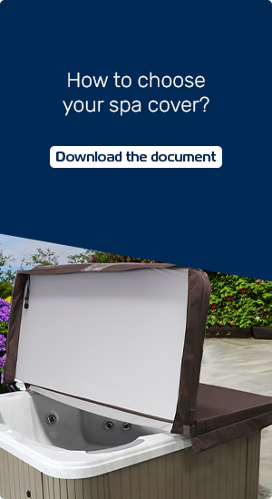 Comment choisir sa couverture de spa ?